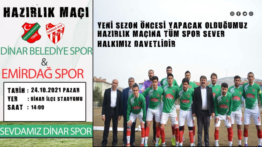Dinar Belediye Spor Emirdağ Spor ile hazırlık maçı yapacak