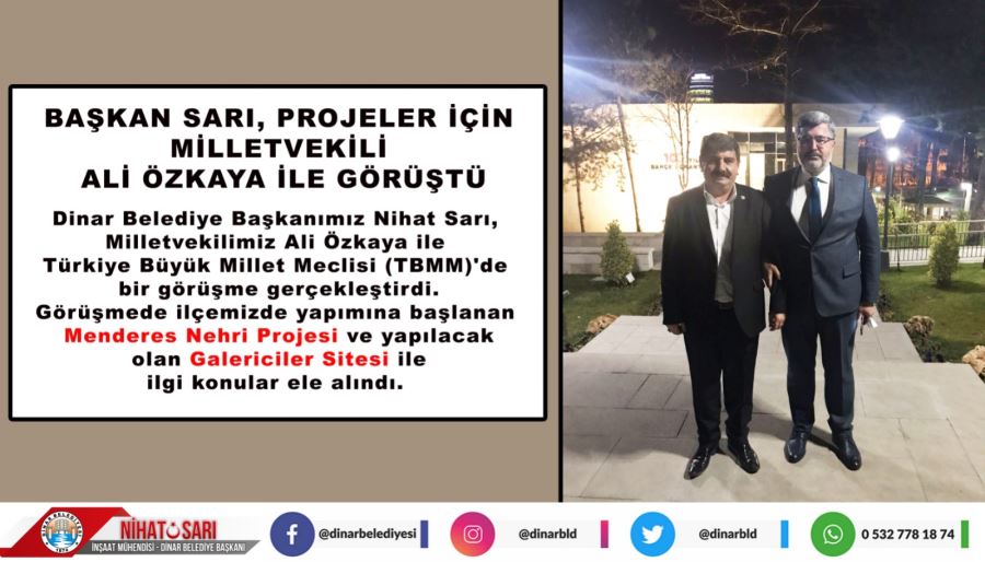 Başkan Sarı, projeler için Milletvekili Özkaya ile görüştü 