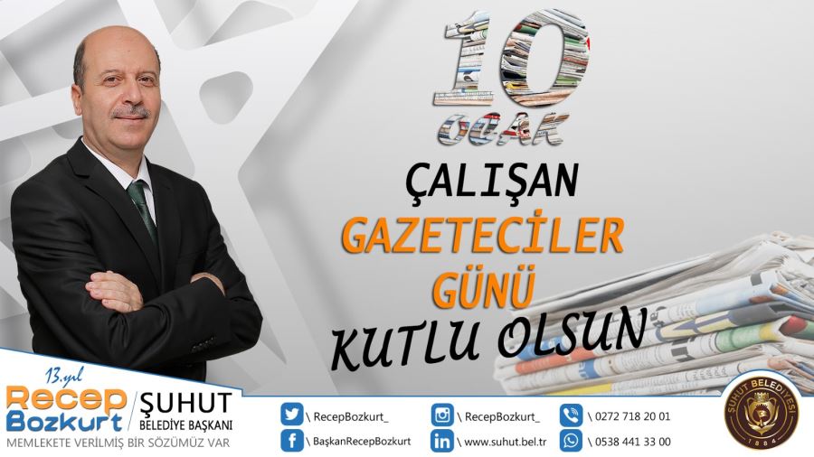 Başkan Bozkurt’tan 10 Ocak Çalışan Gazeteciler Günü mesajı