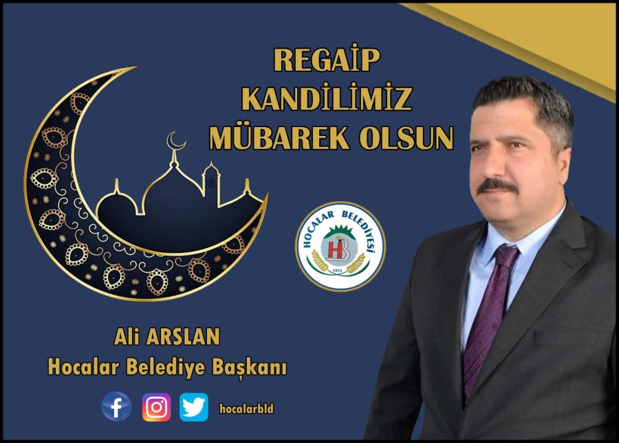 Başkan Arslan’dan Regaib Kandili mesajı
