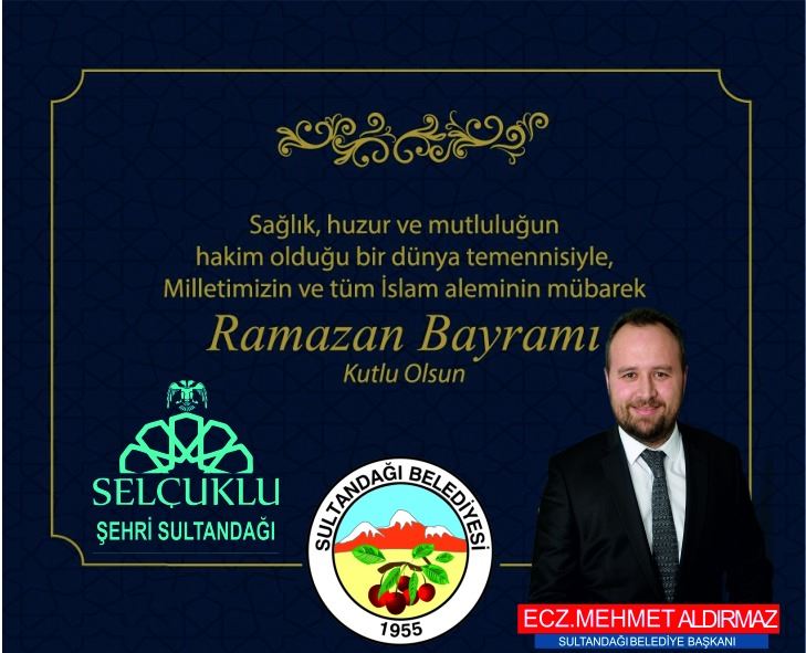 Başkan Aldırmaz’dan Ramazan Bayramı mesajı