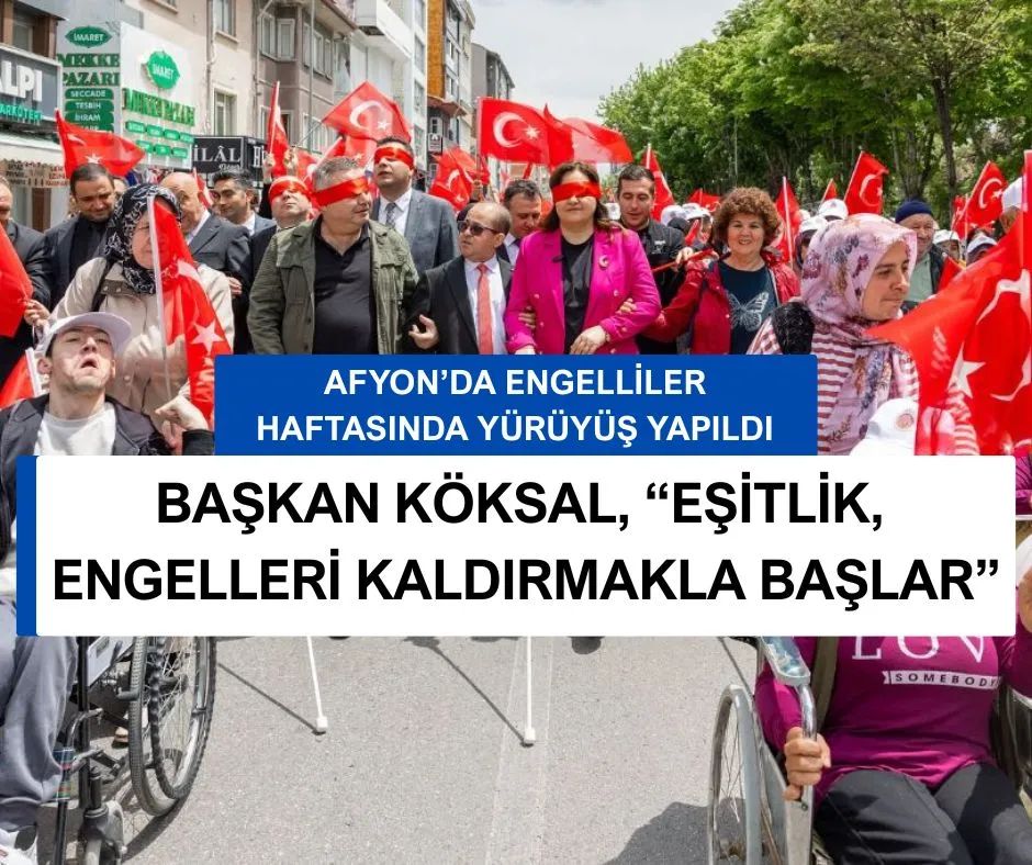 BAŞKAN KÖKSAL, “EŞİTLİK, ENGELLERİ KALDIRMAKLA BAŞLAR”