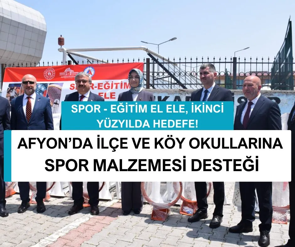 AFYON’DA İLÇE VE KÖY OKULLARINA SPOR MALZEMESİ DESTEĞİ
