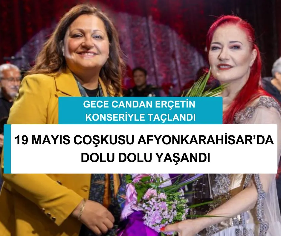 19 MAYIS COŞKUSU AFYONKARAHİSAR’DA DOLU DOLU YAŞANDI