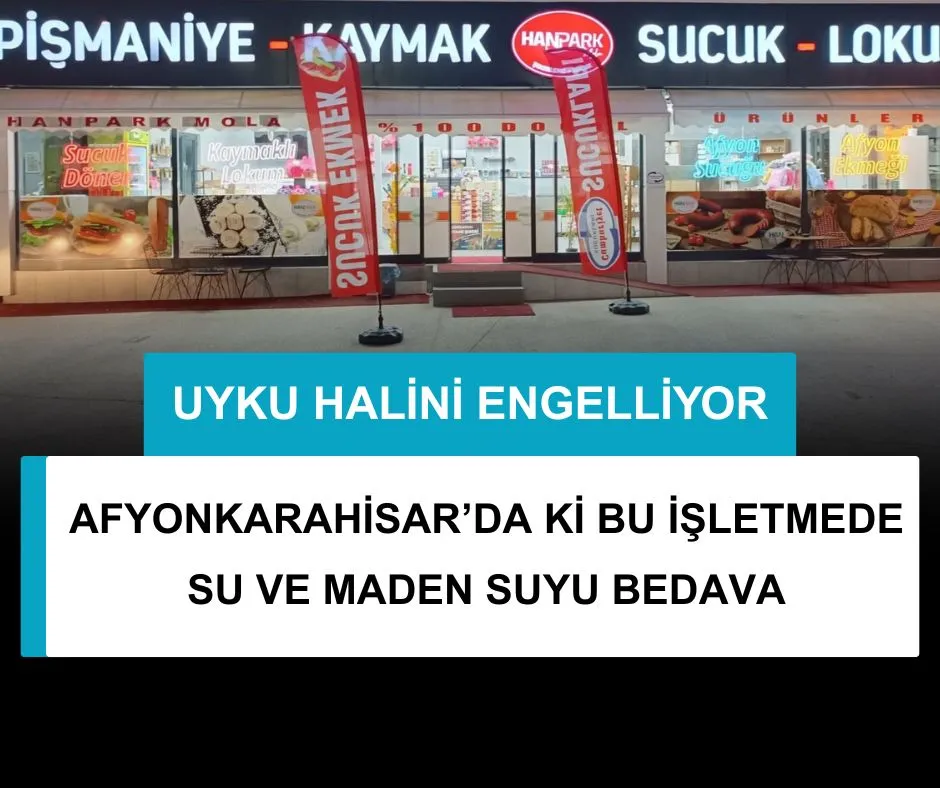 AFYONKARAHİSAR’DA Kİ BU İŞLETMEDE SU VE MADEN SUYU BEDAVA