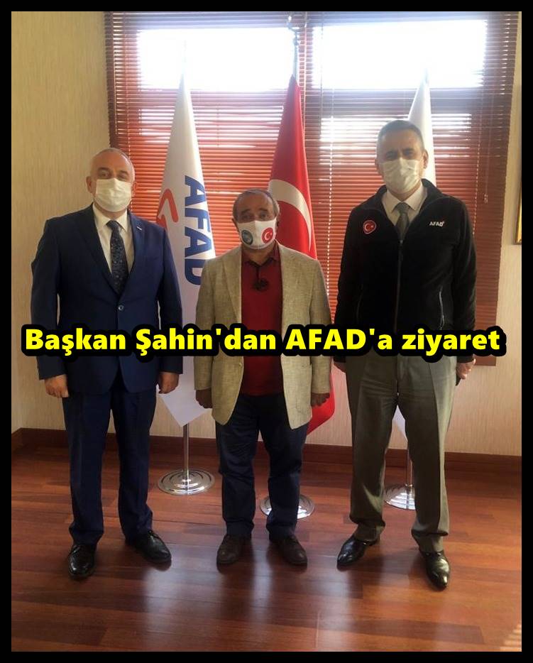 Başkan Şahin, AFAD Başkan Yardımcısı Palakoğlu?nu Ziyaret Etti