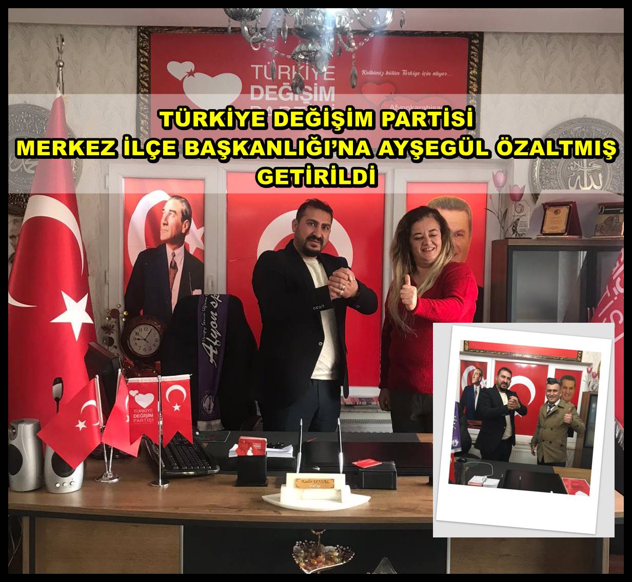 TÜRKİYE DEĞİŞİM PARTİSİ MERKEZ İLÇE BAŞKANLIĞI?NA AYŞEGÜL ÖZALTMIŞ GETİRİLDİ