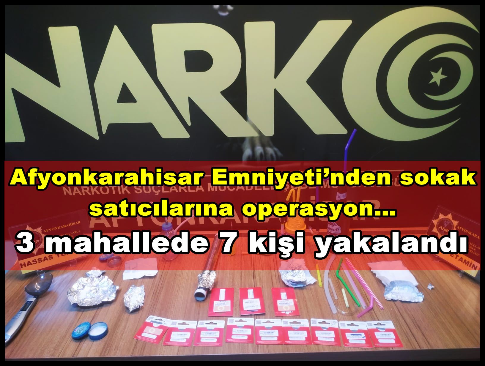 3 mahallede 7 kişi yakalandı