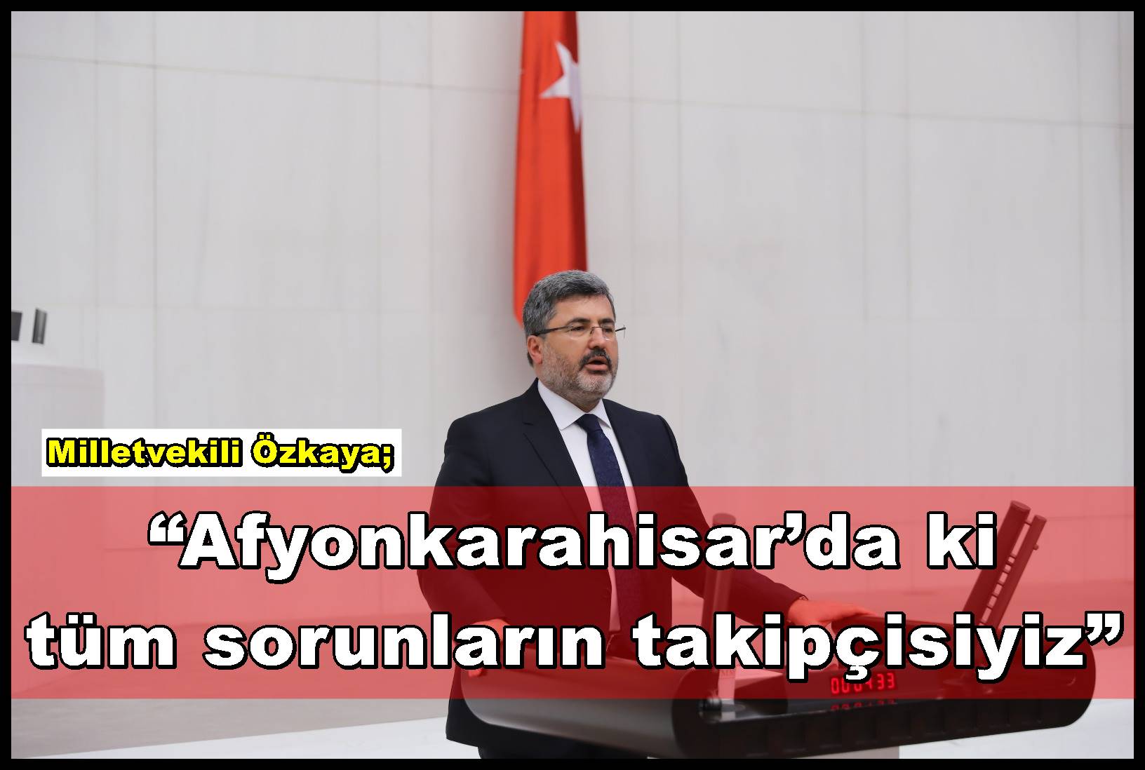 ?Afyonkarahisar?da ki tüm sorunların takipçisiyiz?