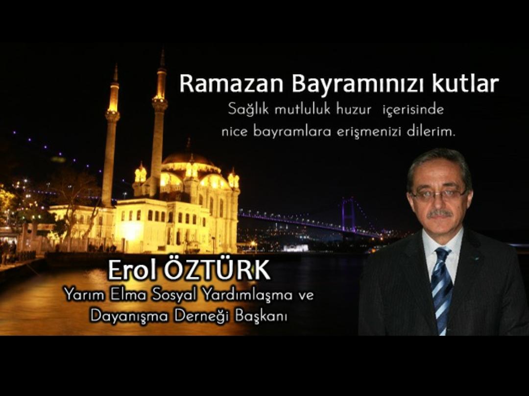 Erol Öztürk?ten Ramazan Bayramı mesajı